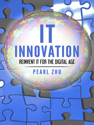 cover image of It Innovation: Reinvent It for the Digital Age